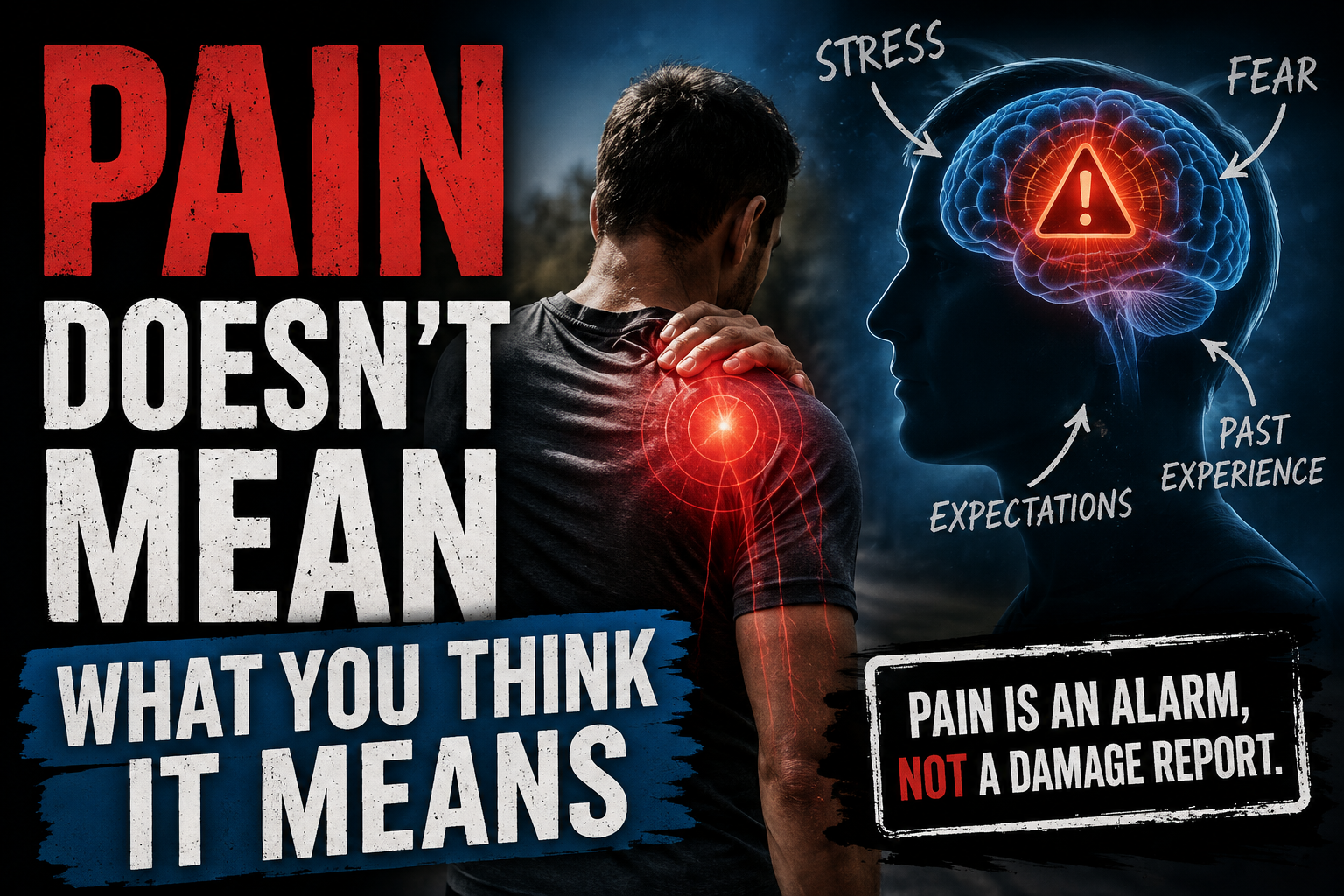 Pain Doesn't Mean What You Think It Means