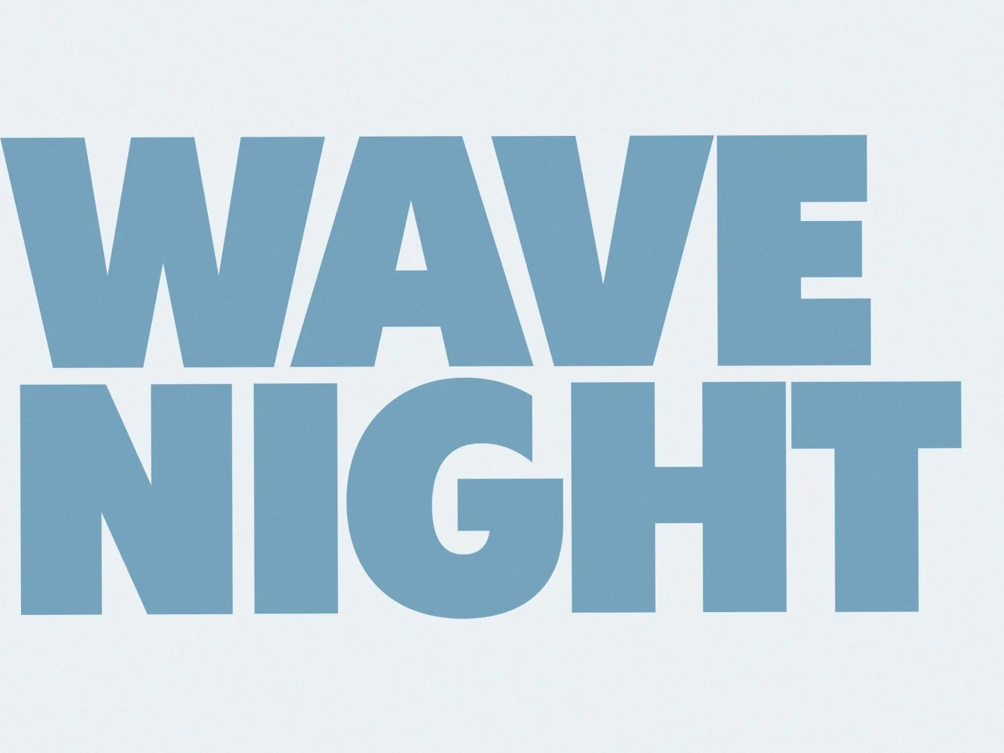 Wave Night