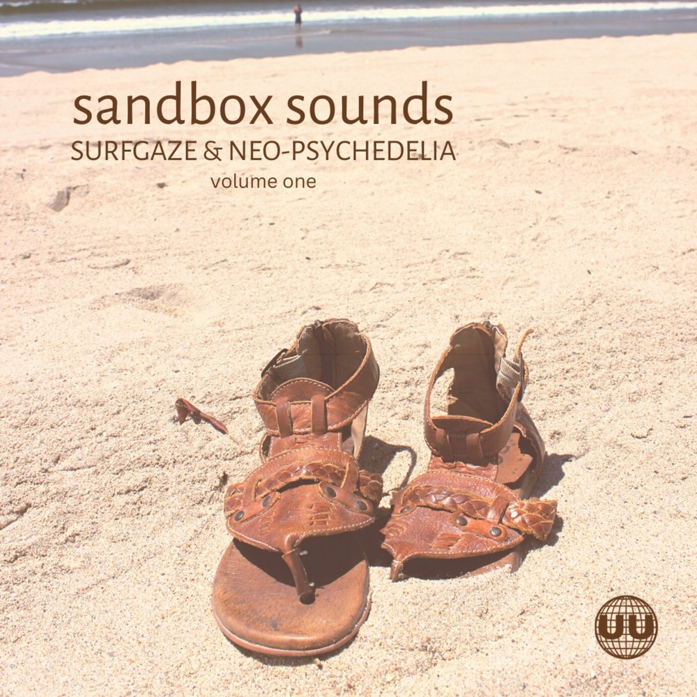 UU002: Sandbox Sounds: Surfgaze and Neo-Psychedelia Vol. 1 — UTOPIA  UNEARTHED