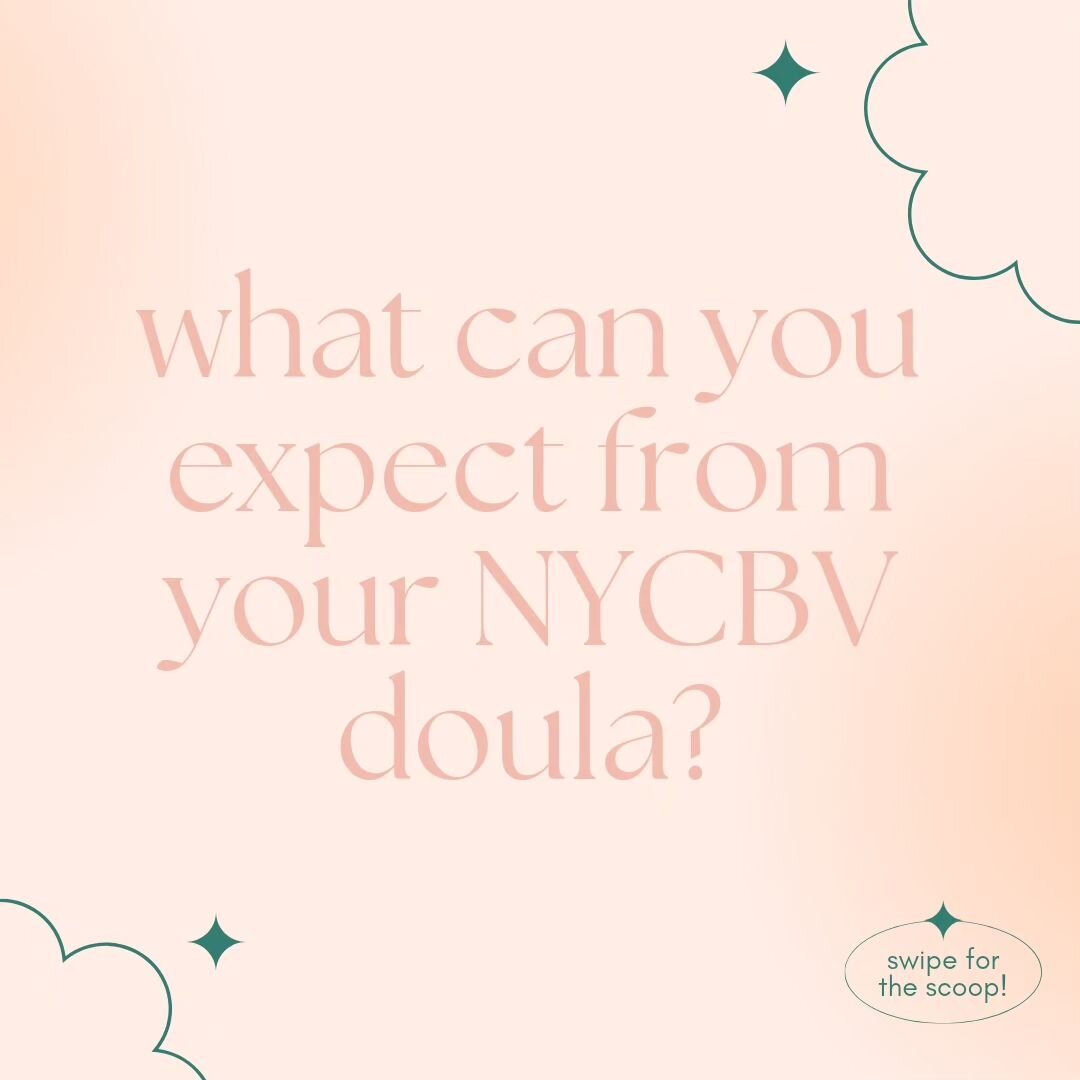 ✨ What can you expect from your NYC Birth Village Doula ✨