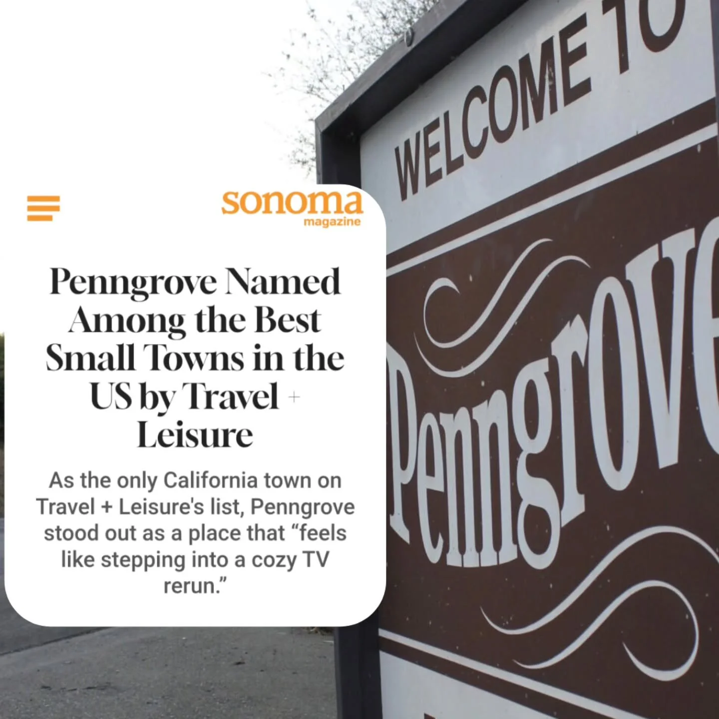 Big news for our little town! 🌟
Penngrove was just named one of the Top 10 Best Small Towns to Live In by Travel + Leisure &mdash; and the article was featured in Sonoma Magazine! 💛

Thank you to both for recognizing the charm, heart, and community