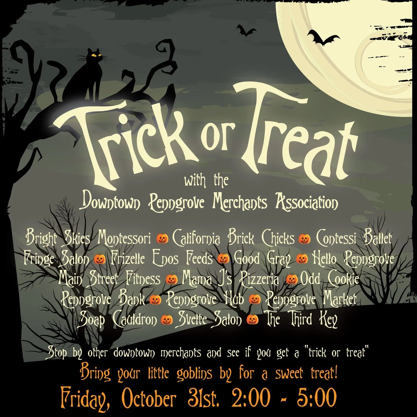 🎃👻 Downtown Penngrove Trick-or-Treat! 🍬✨
The Downtown Penngrove Merchants Association invites you to a spooktacular afternoon of Halloween fun! 🧙‍♀️ Join us on October 31 from 2:00 – 5:00 pm to see if you’ll find a trick…