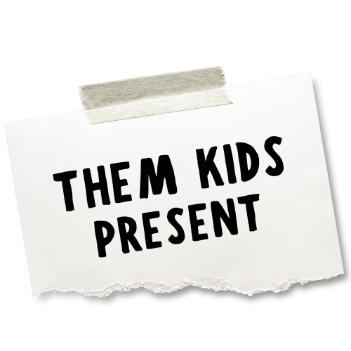 Them Kids