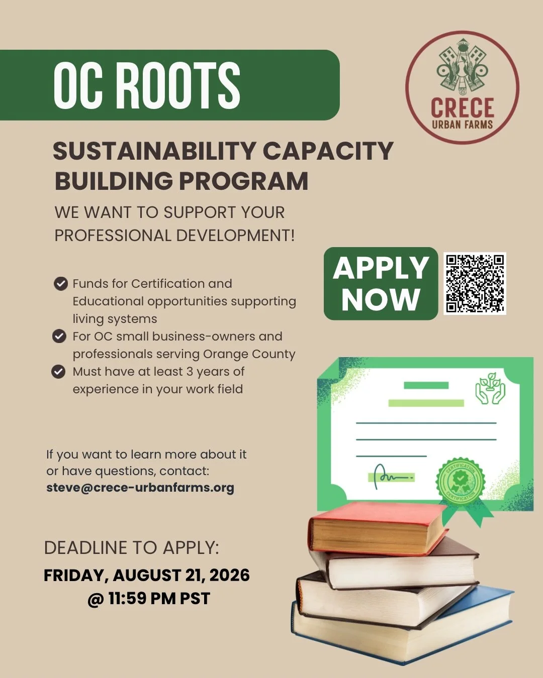 CRECE Urban Farms is piloting a $5,000 fund for its Sustainability Capacity Building Program: OC ROOTS to resource four entrepreneurs and owners of established small businesses including cooperative businesses in getting trained, certified, or growin