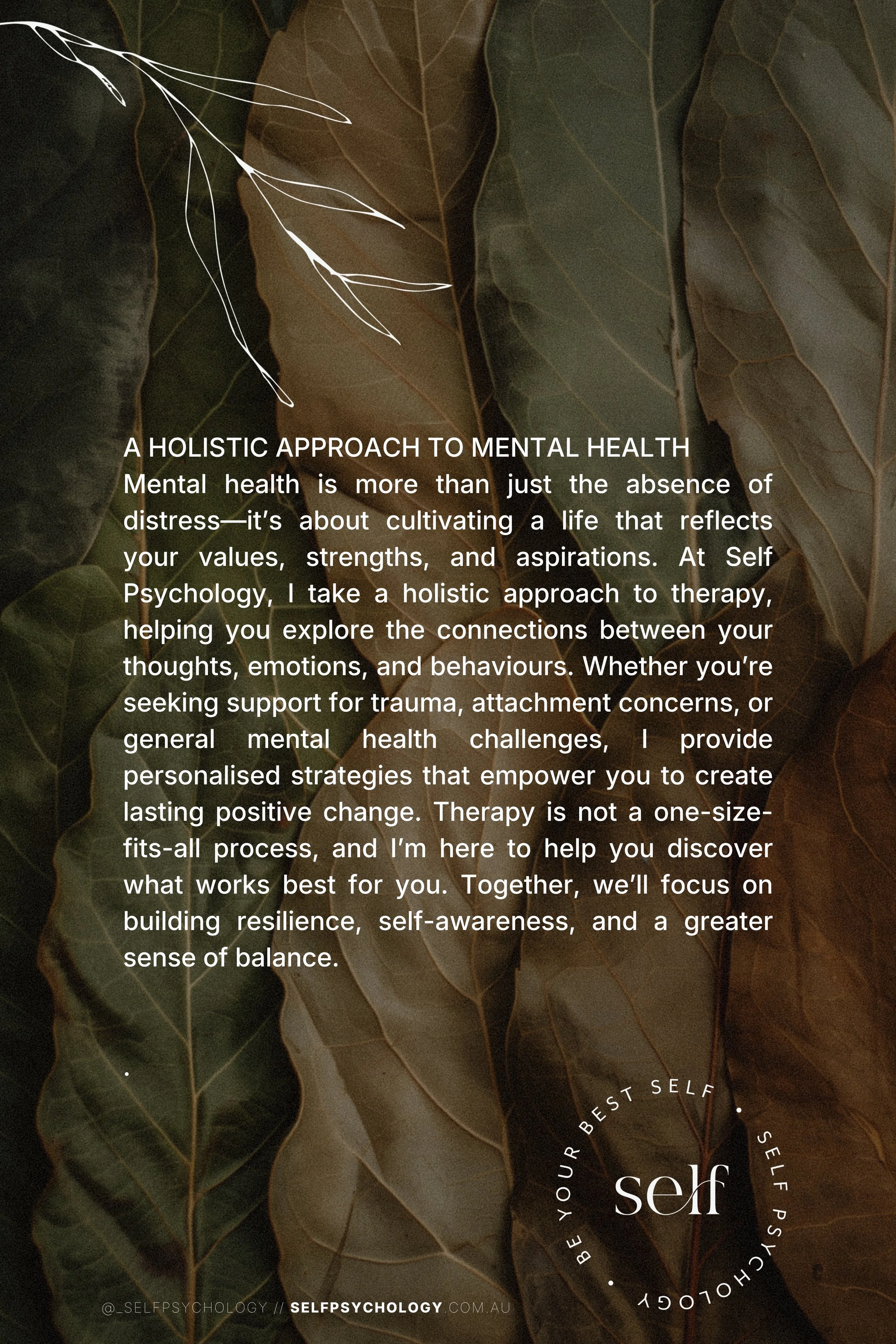 Text overlay on a background of large brown and green leaves. The text discusses a holistic approach to mental health, emphasizing values, strengths, and personalized strategies for positive change. There is a circular logo at the bottom right with t