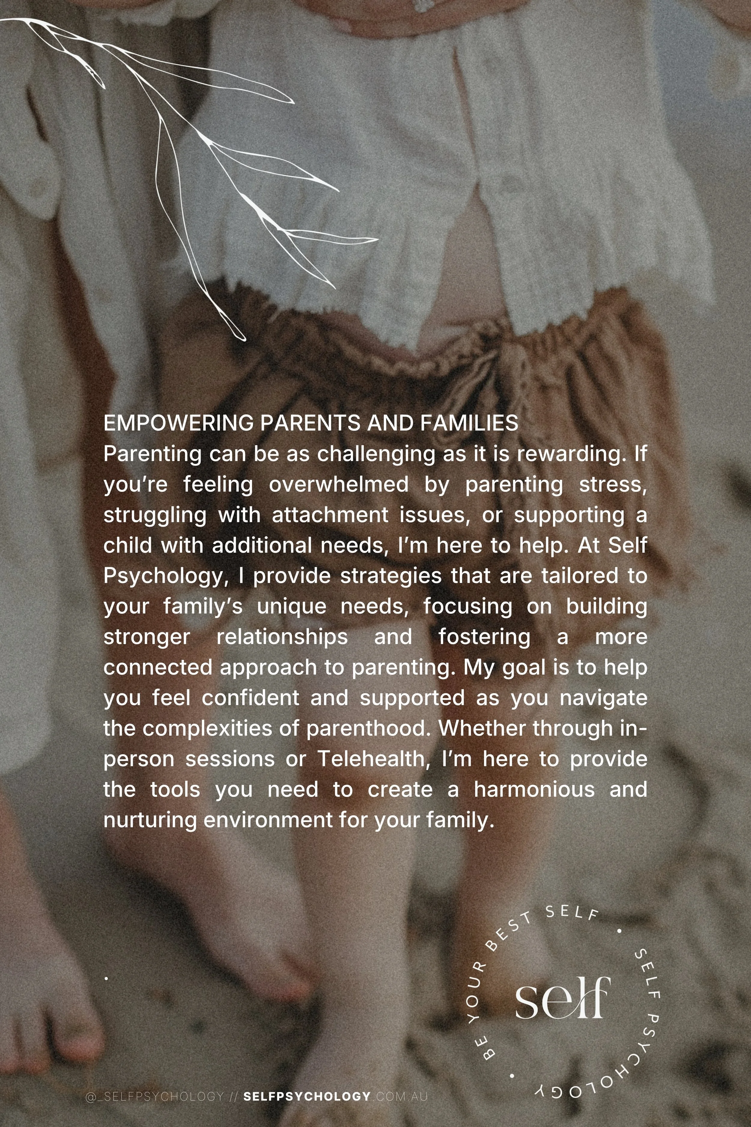 Text overlay on a photograph of a child in beige and white clothing, with a small plant icon in the upper corner, promoting self psychology services for empowering parents and families.
