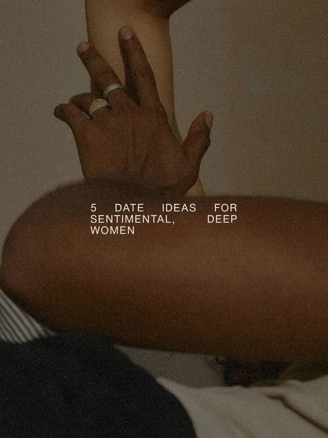 For my fellow deeply feeling, sentimental and &ldquo;intense&rdquo; women&hellip; and those of you lucky enough to be dating us😉

Here is your creative date night/day cheat sheet.

And if you need a little something extra to get realllllll deep with