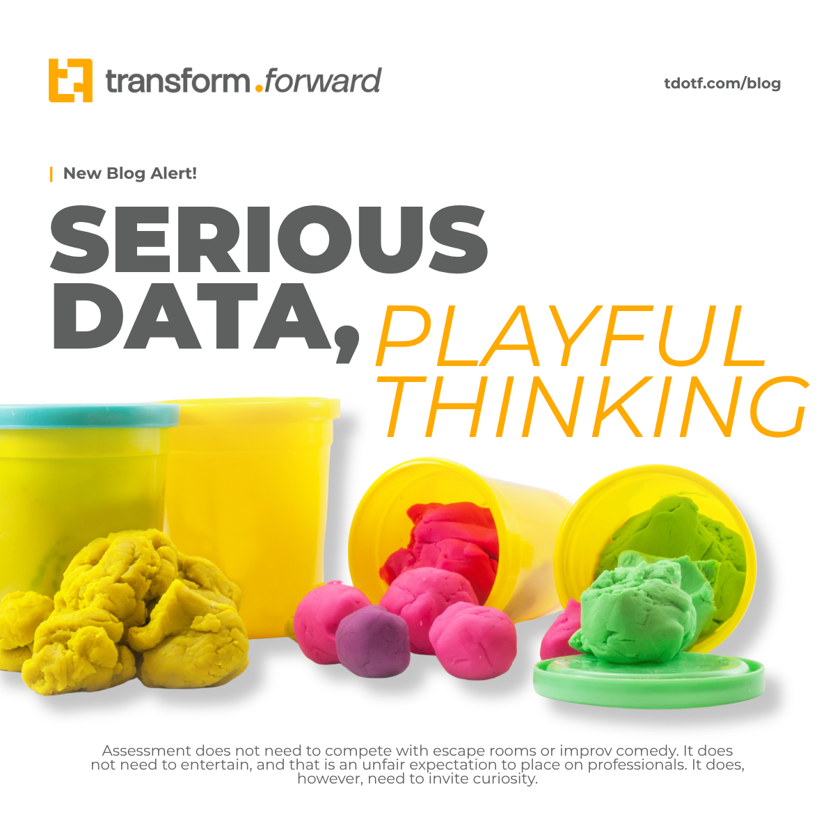 Serious Data, Playful Thinking