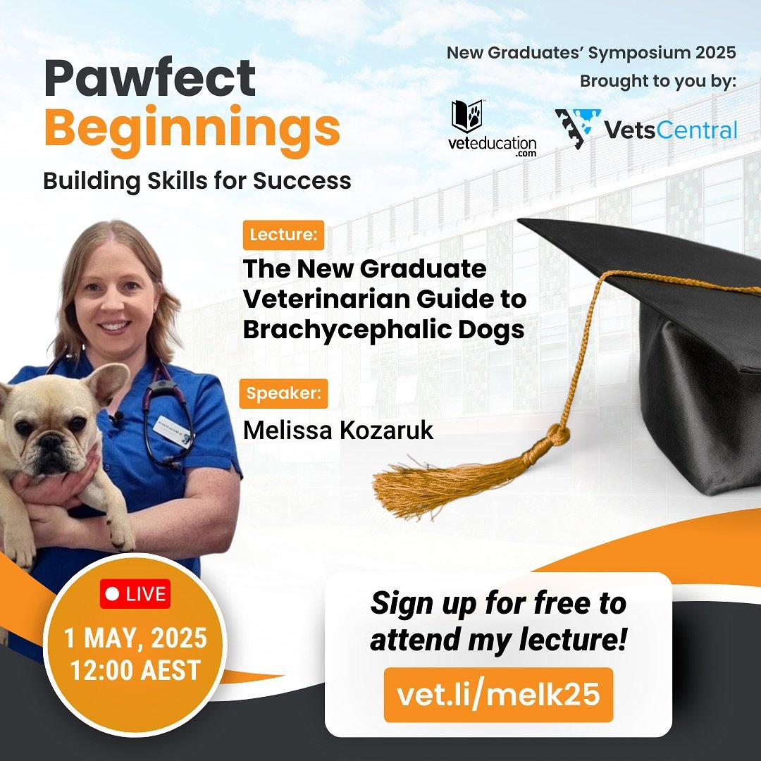 **FREE WEBINAR**
&ldquo;The New (&amp; Recent) Graduate Veterinarian Guide to Brachycephalic Dogs&rdquo; 
🗓️ Thursday May 1st 
⏰ 12 noon AEST 
💰FREE 

Understanding the unique characteristics and common health issues of brachycephalic dogs is key t