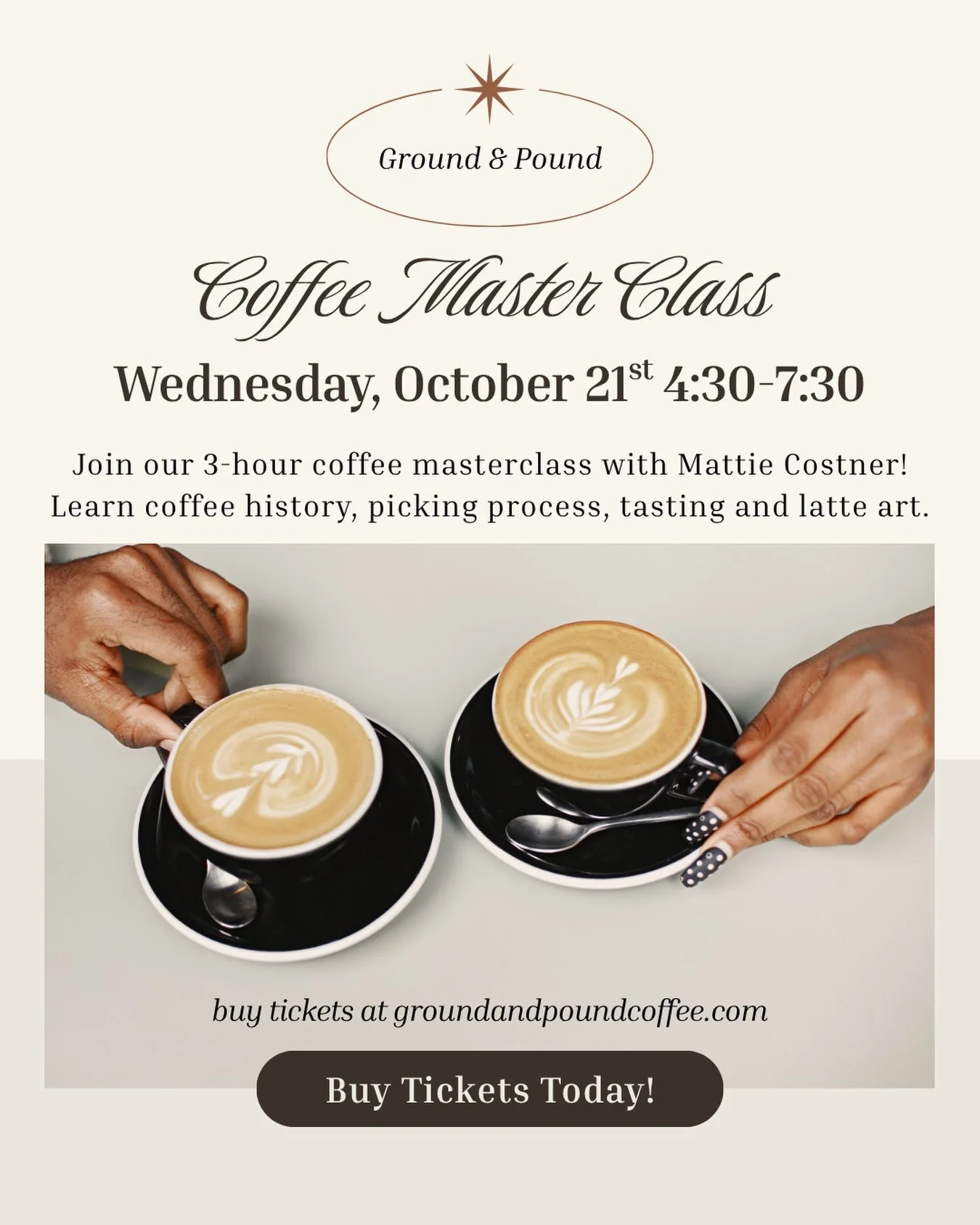 Calling all coffee lovers ☕️🤎 Join us at Ground &amp; Pound for a 3 hour Coffee Master Class with Mattie Costner!

Learn about coffee history, the picking process, tasting, latte art and more while getting hands on with all things coffee.

📅 Wednes