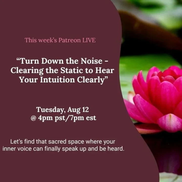 “Turn Down the Noise - Clearing the Static to Hear Your Intuition Clearly”