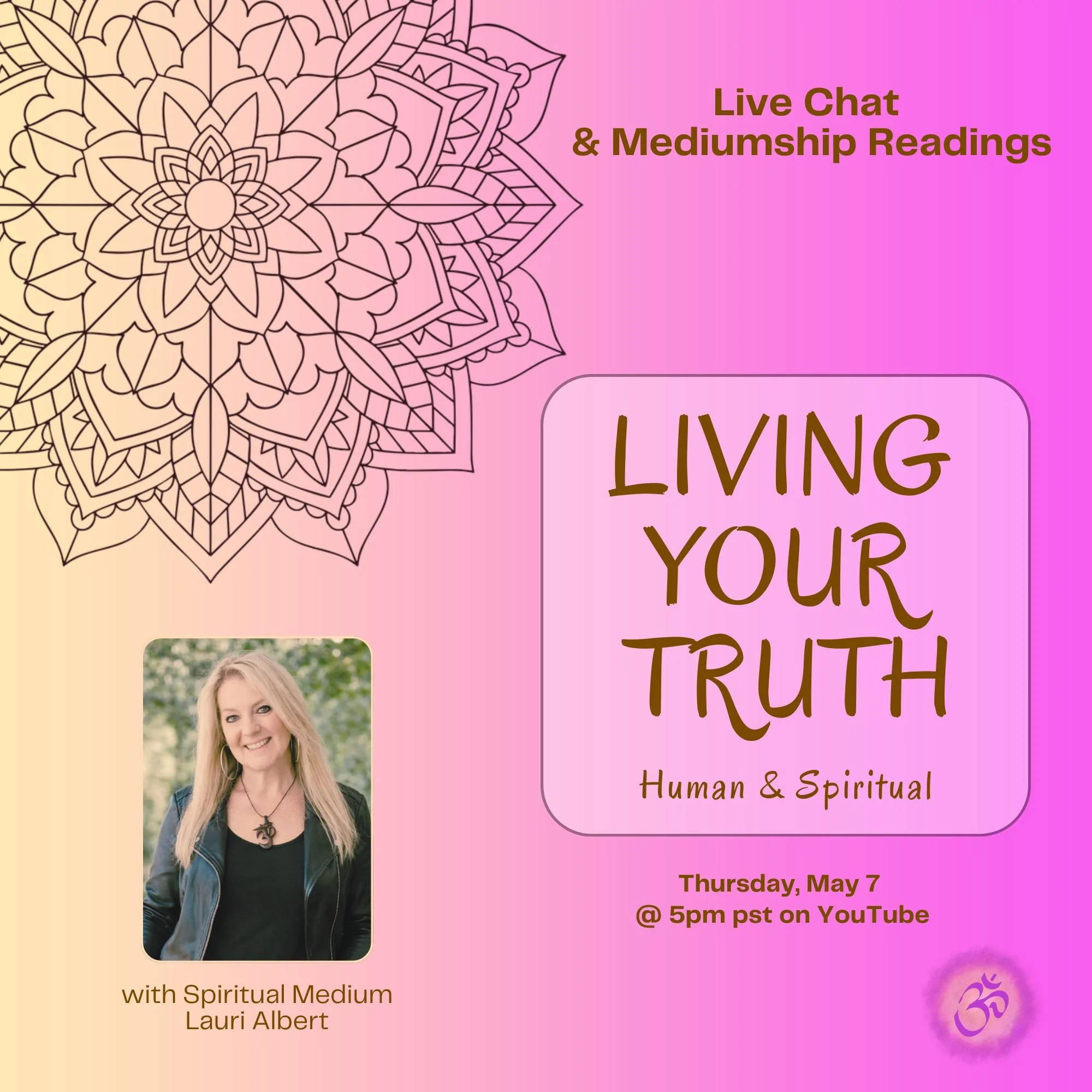 Live Chat &amp; Readings “Living Your Truth…Human and Spiritual”