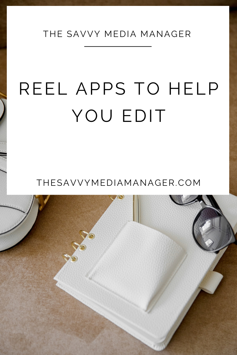 Reel Apps To Help You Edit