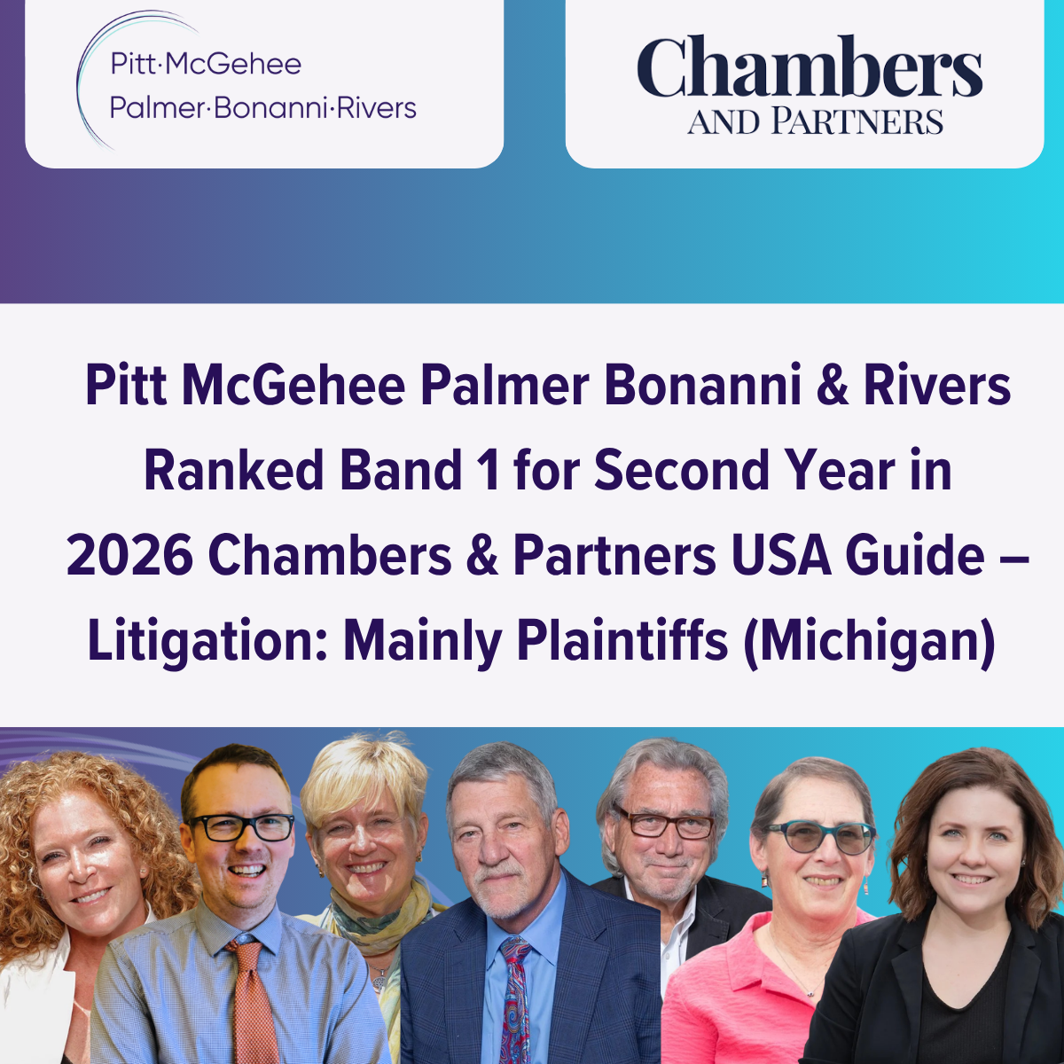 For Two Consecutive Years, Pitt McGehee Palmer Bonanni &amp; Rivers Earns Band 1 Ranking in Chambers &amp; Partners USA Guide – Litigation: Mainly Plaintiffs (Michigan)&nbsp;