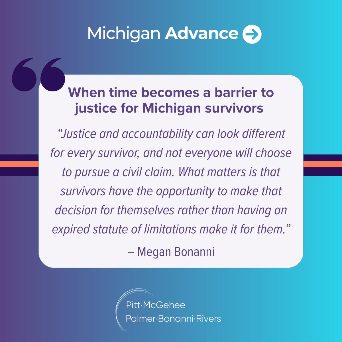 Partner Megan Bonanni Published in Michigan Advance: “When time becomes a barrier to justice for Michigan survivors”  