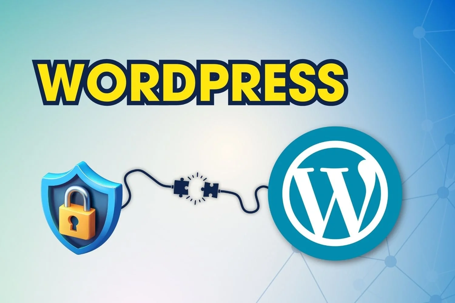 Protege tu web en WordPress: 8 pasos esenciales