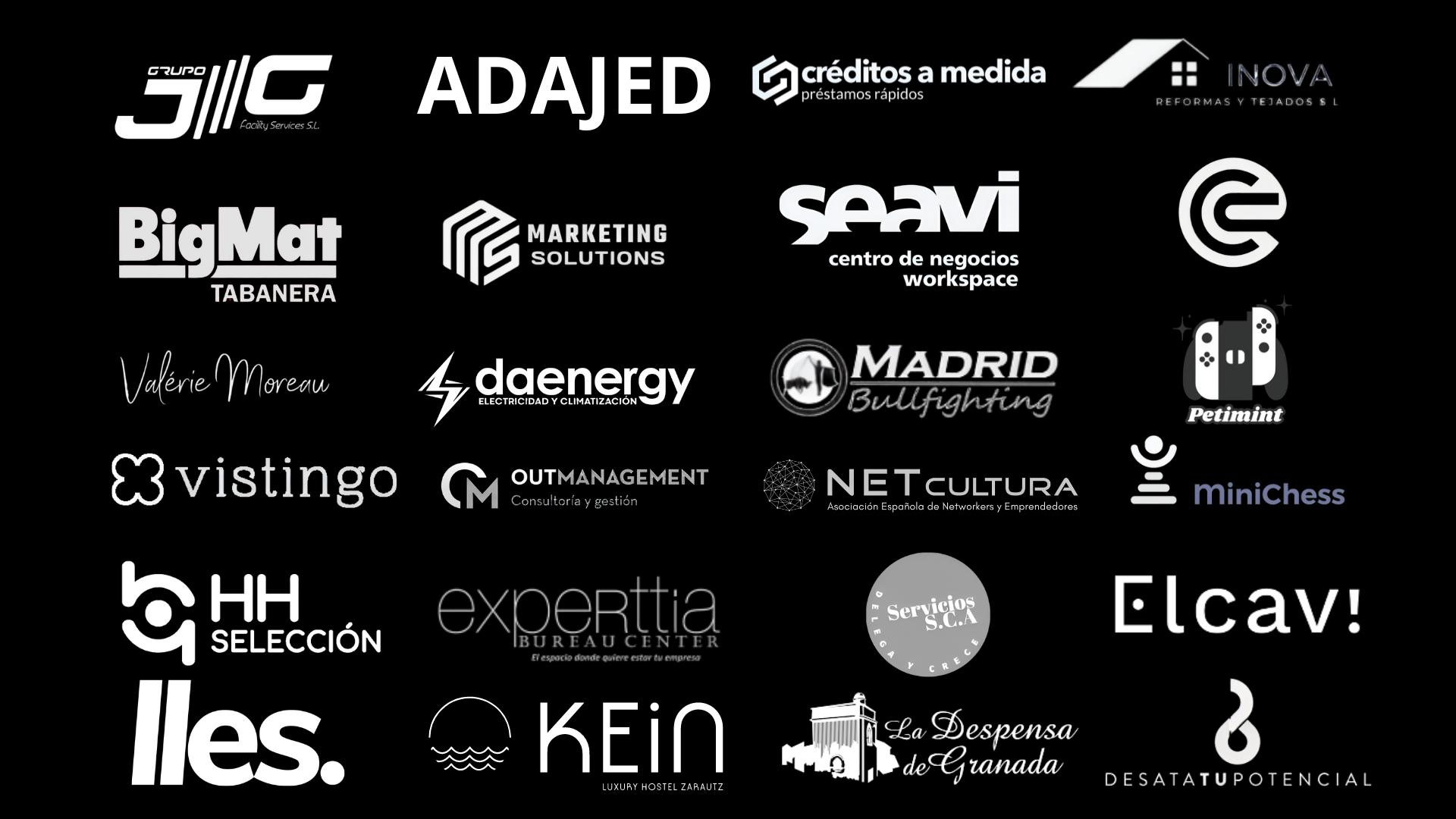 Colección de logotipos de varias empresas y organizaciones en fondo negro, incluyendo Grupo 3iC, ADAJED, créditos a medida, INOVA, BigMat, Marketing Solutions, SEAV, E, Petimint, Valérie Moreau, daenergy, Madrid Bullfighting, vistingo, OUTMANAGEMENT, NETCULTURA, MiniChess, HH SELECCIÓN, expertia bureau center, Servicios S.C.A, Elcav, lles, KEN, La Despensa de Granada, Desata Tu Potencial.