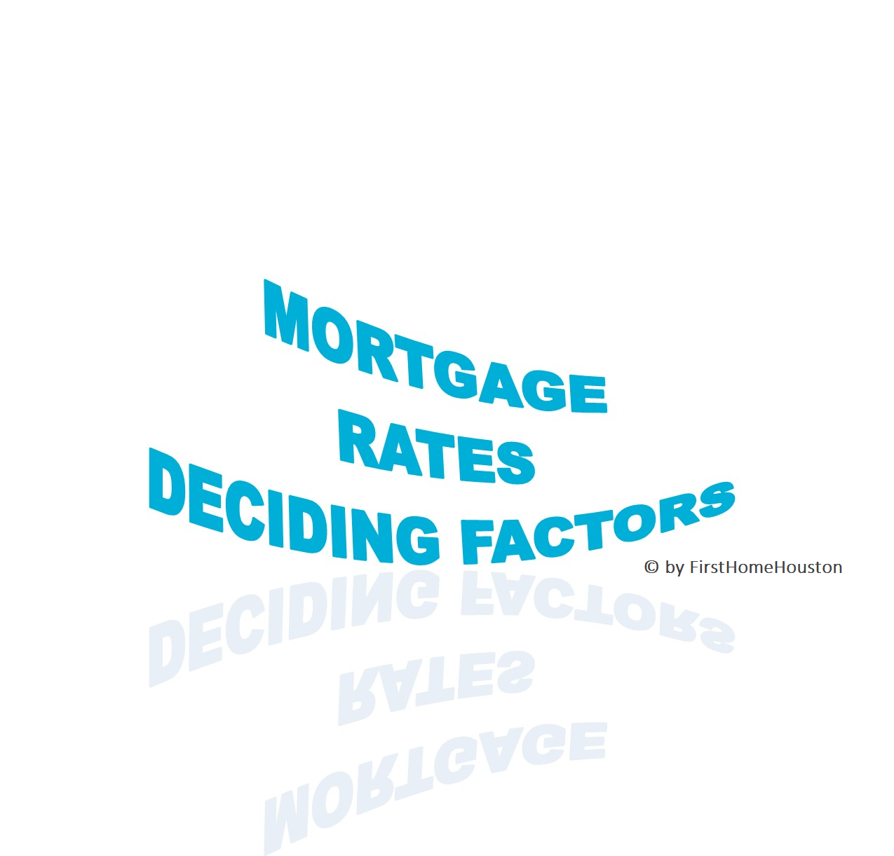 6 Factors That Determine First Time Home Buyer’s Mortgage Rate