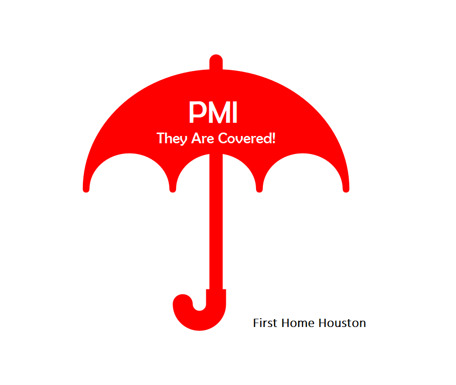 Private Mortgage Insurance For Houston First Time Home Buyers