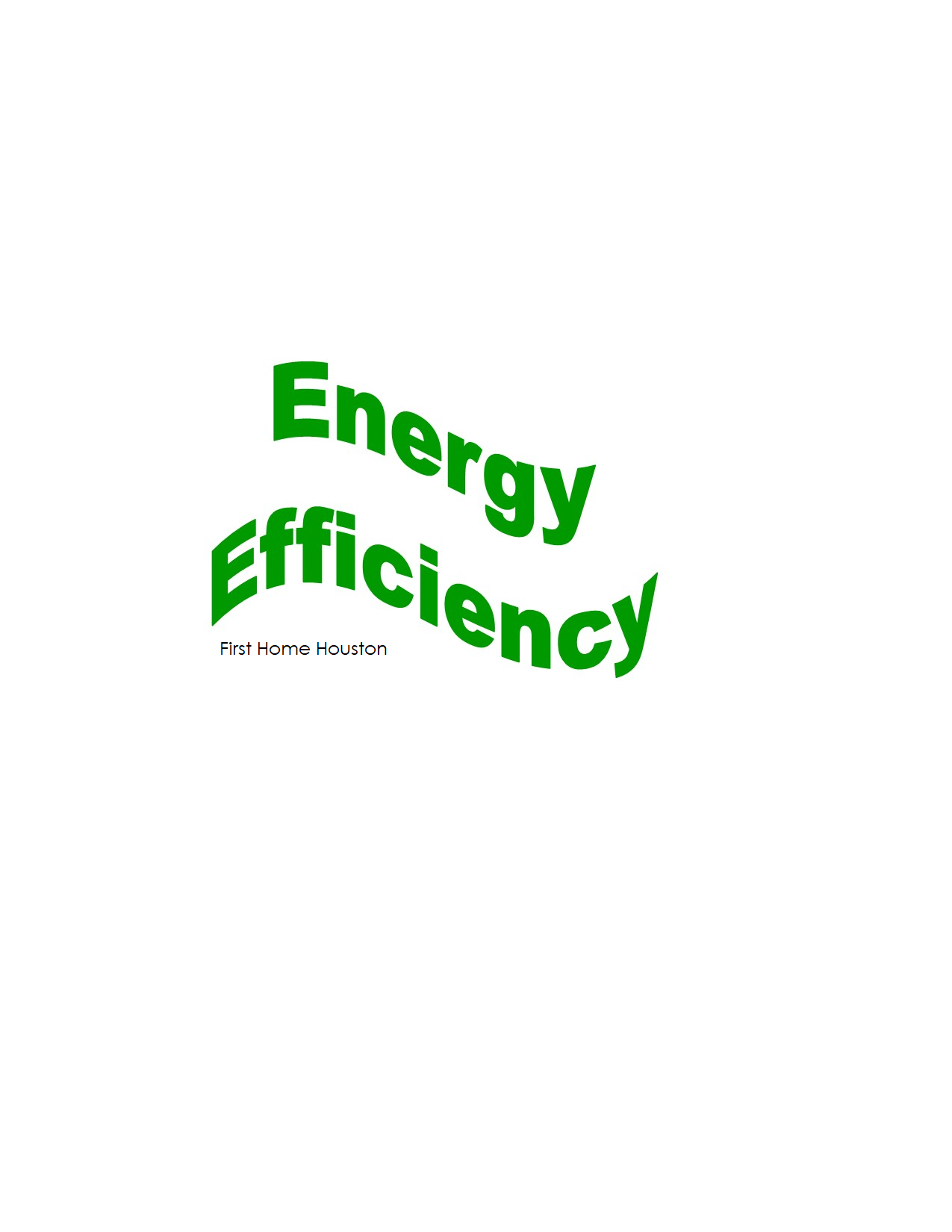 5 Ways Houston First Time Home Buyers Can Enhance Their New Home Efficiency