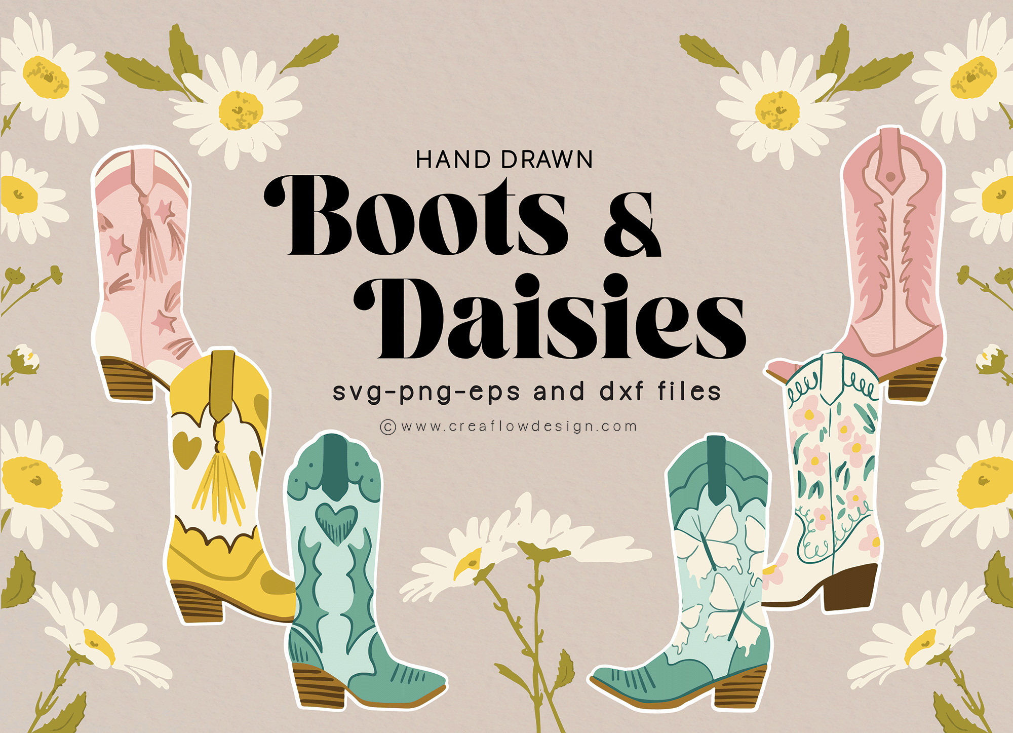 Hand-drawn illustration of five colorful cowboy boots with floral and star patterns, surrounded by daisies on a light background, with text advertising "Boots & Daisies" in bold black letters.