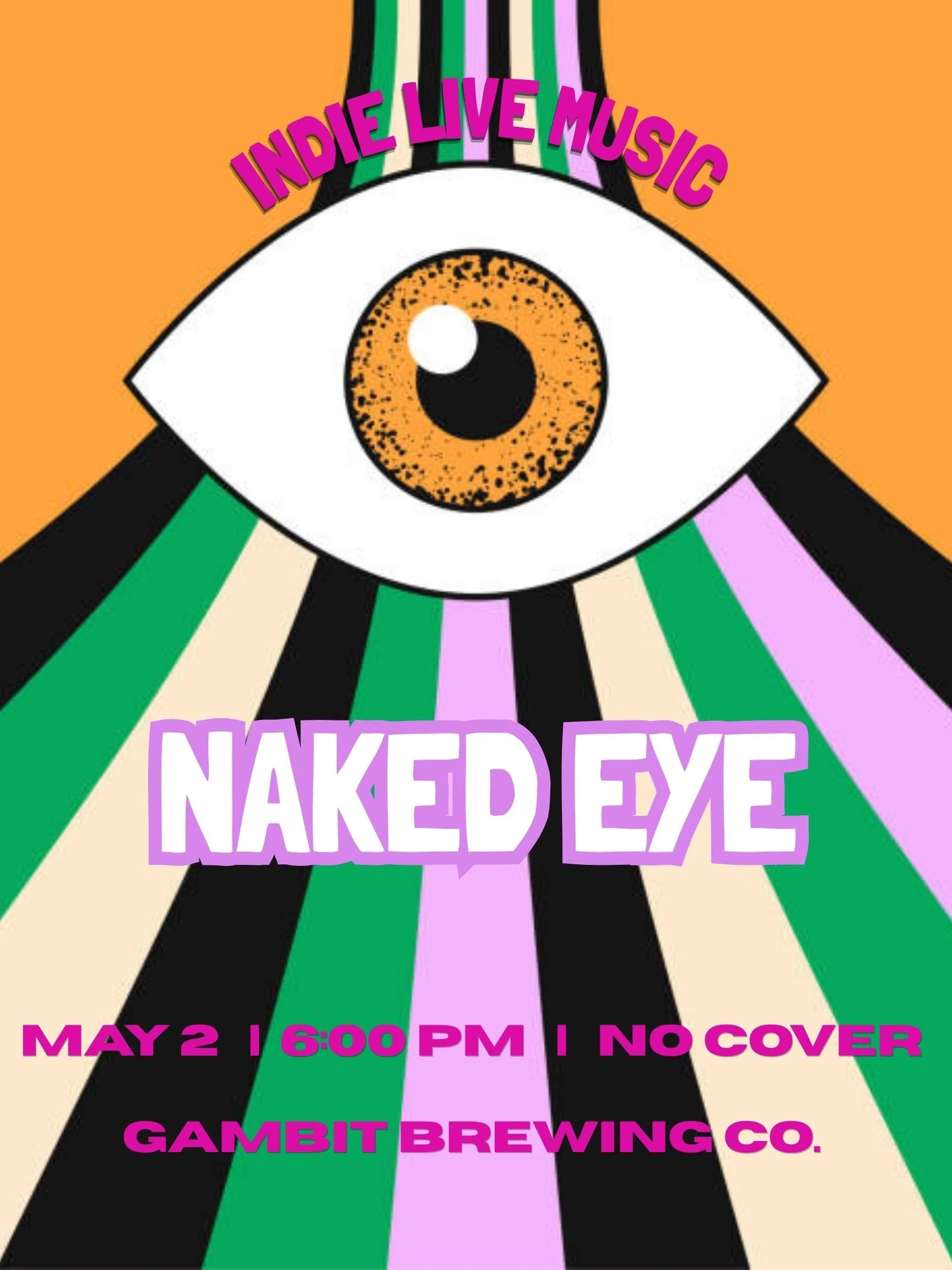 Live Music: Naked Eye