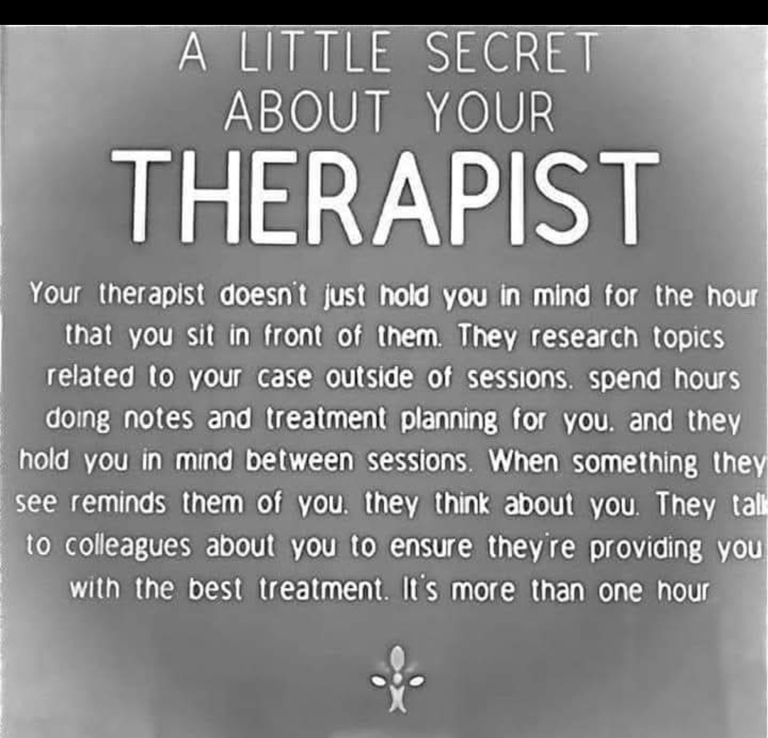 Sign with a motivational message about therapists, explaining that therapists research topics, do notes and planning outside sessions, and talk to colleagues to ensure good treatment, emphasizing that therapy involves more than just the hour of a session.