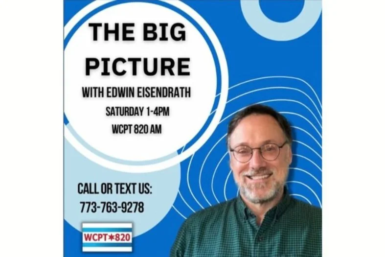 The Big Picture With Edwin Eisendrath