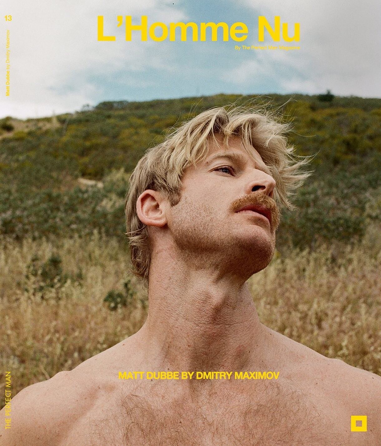 Field of Dreams: MATT DUBBE is a six-foot-two blonde god who happens to be a lover of the great outdoors. His swooping blonde hair and muscular frame brings to mind the nostalgia of 1960&rsquo;s physique magazines. In this L&rsquo;Homme Nu pictorial 