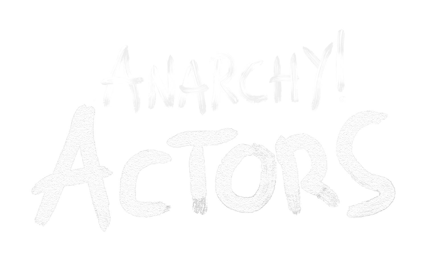 ANARCHY! ACTORS STUDIO