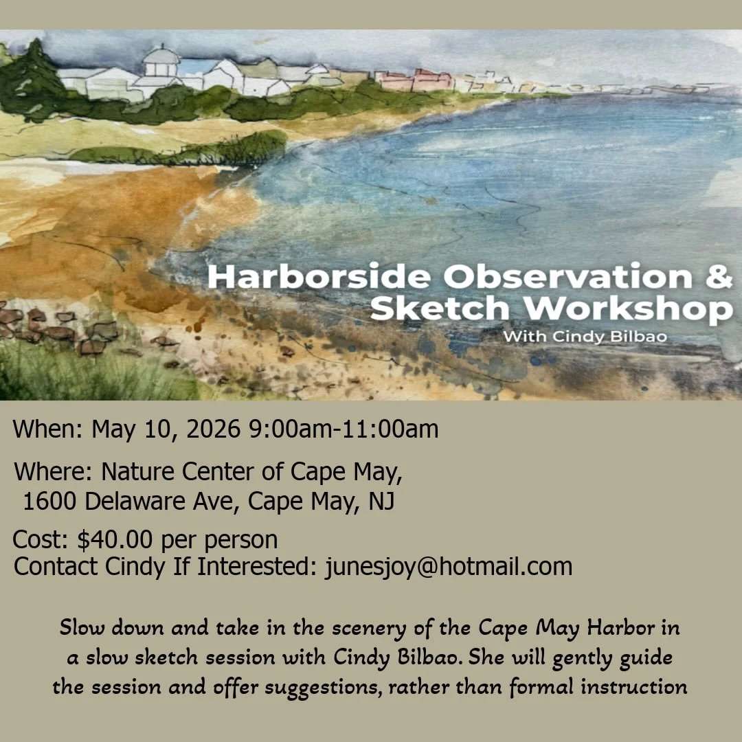 Want to spend a bit of relaxing time by the harbor in Cape May, NJ ? Feel like bringing your sketchbook and trying to fill a few pages with the tranquil scenery there?  COME JOIN ME on Mother&rsquo;s Day. 
We&rsquo;ll be combining mindful moments by 