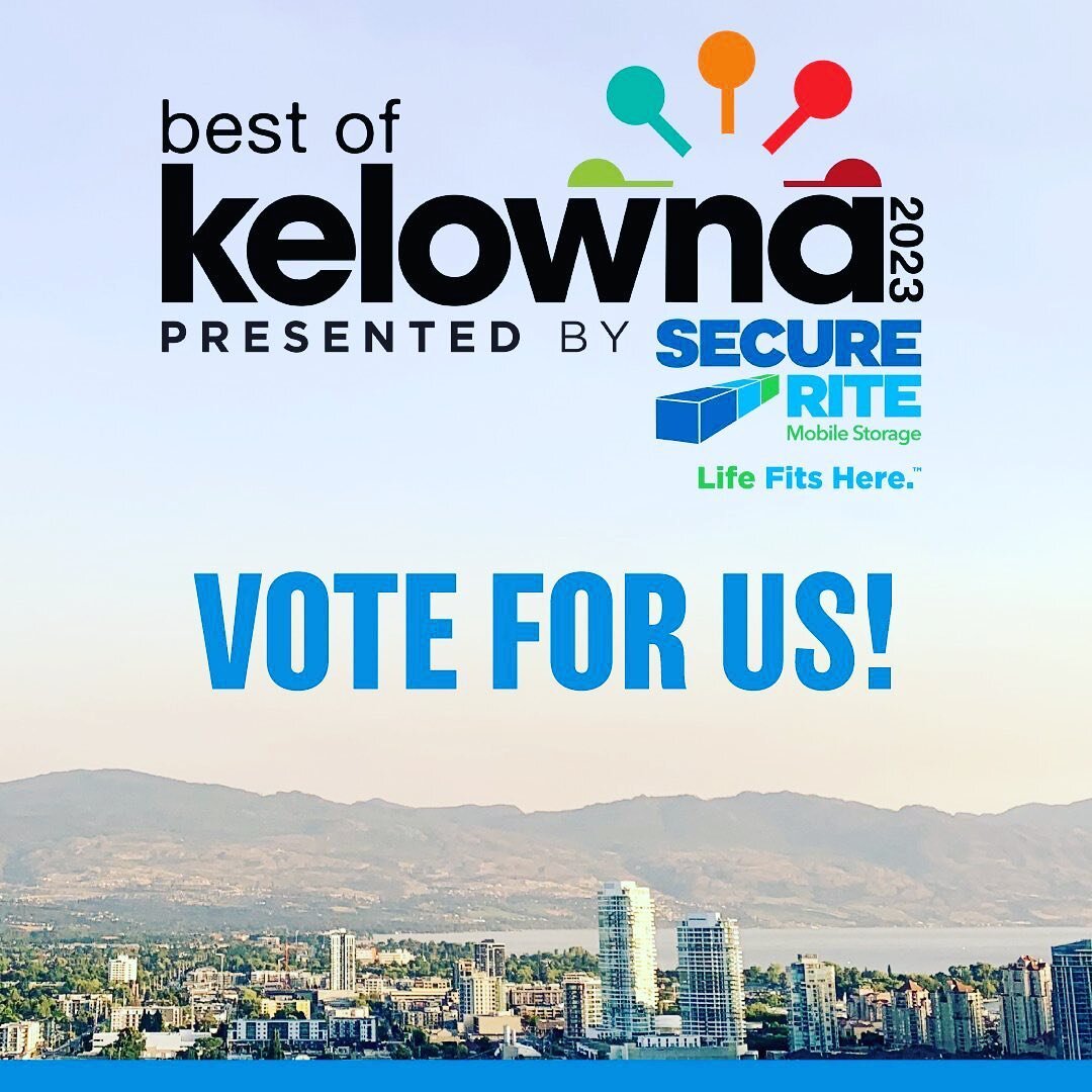 We are in the voting round! It would mean the world to us if you could vote for us in Best of Kelowna.

We are under the &lsquo;Real Estate &amp; Development&rsquo; Category.

Next we are under the &lsquo;Property Services &amp; Maintenance&rsquo; ca