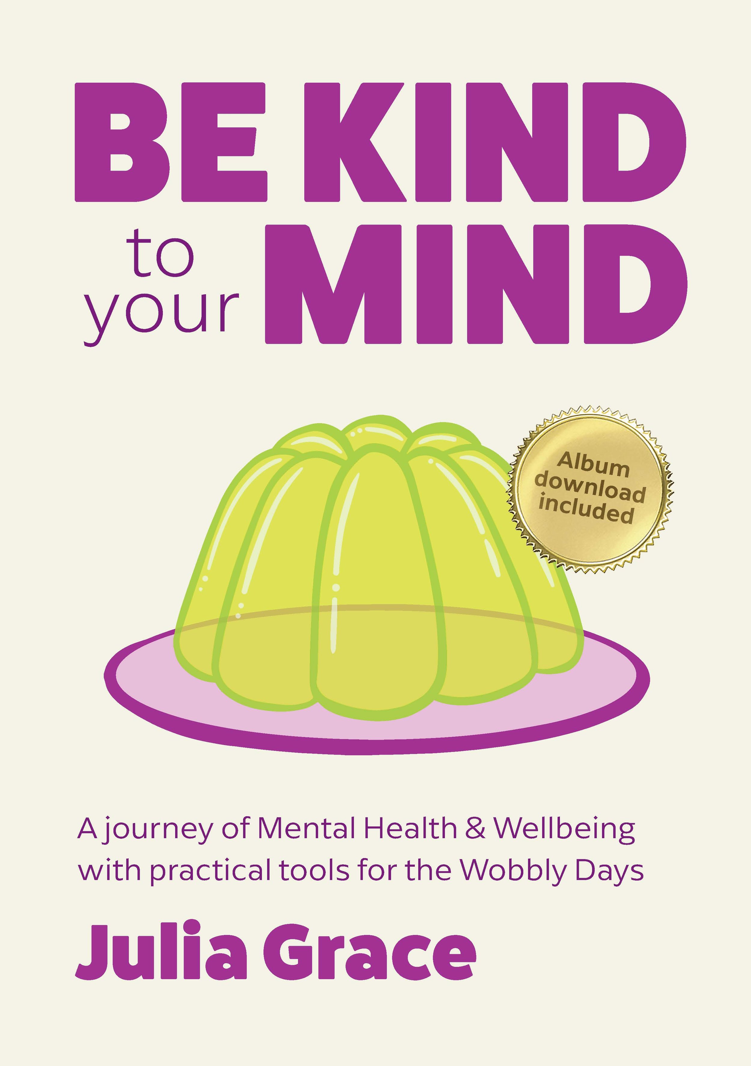 Be Kind to Your Mind Ebook