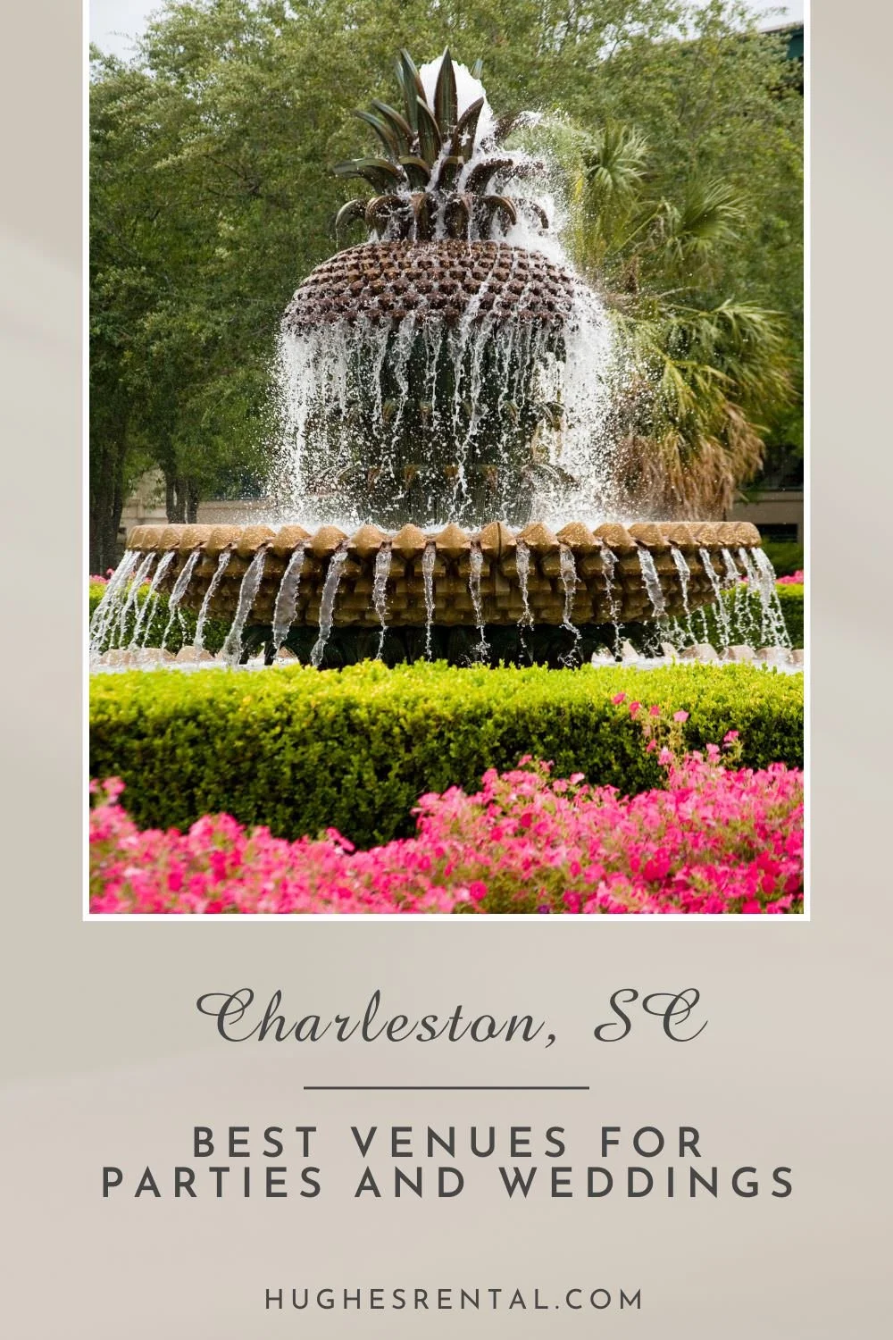 Best Charleston Event Venues — Hughes Event Rentals