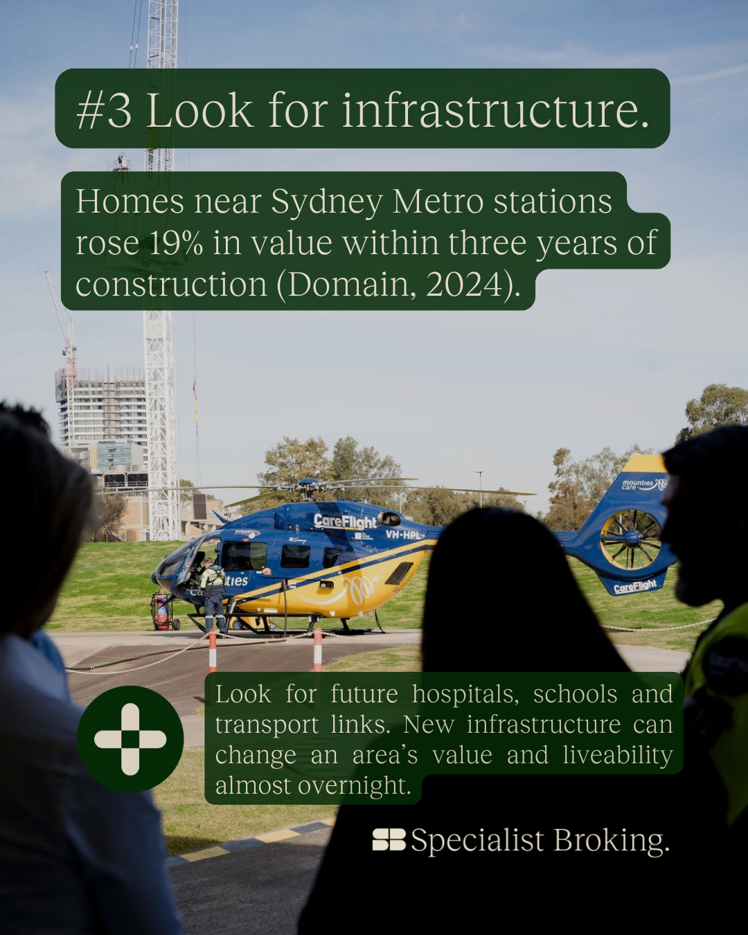 #3 Look for infrastructure