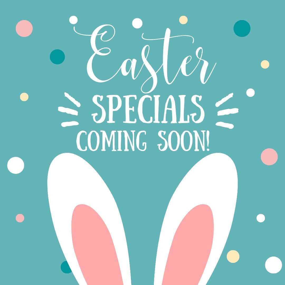 Easter menu will be available for ordering soon! #easter #chocolateeggs #easterspecials