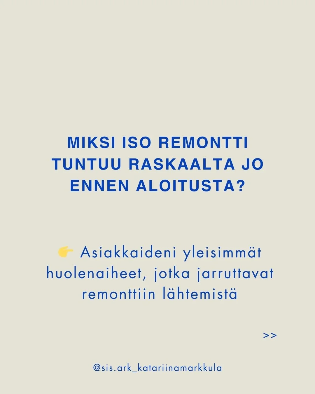 Asiakkaitani kuunnellessa, olen huomannut, ett&auml; iso remontti ei useinkaan j&auml;nnit&auml; siksi, ett&auml; vaihtoehtoja olisi liikaa &ndash; vaan siksi, ett&auml; p&auml;&auml;t&ouml;ksi&auml; on monia ja ne vaikuttavat toisiinsa.

Usein huoli