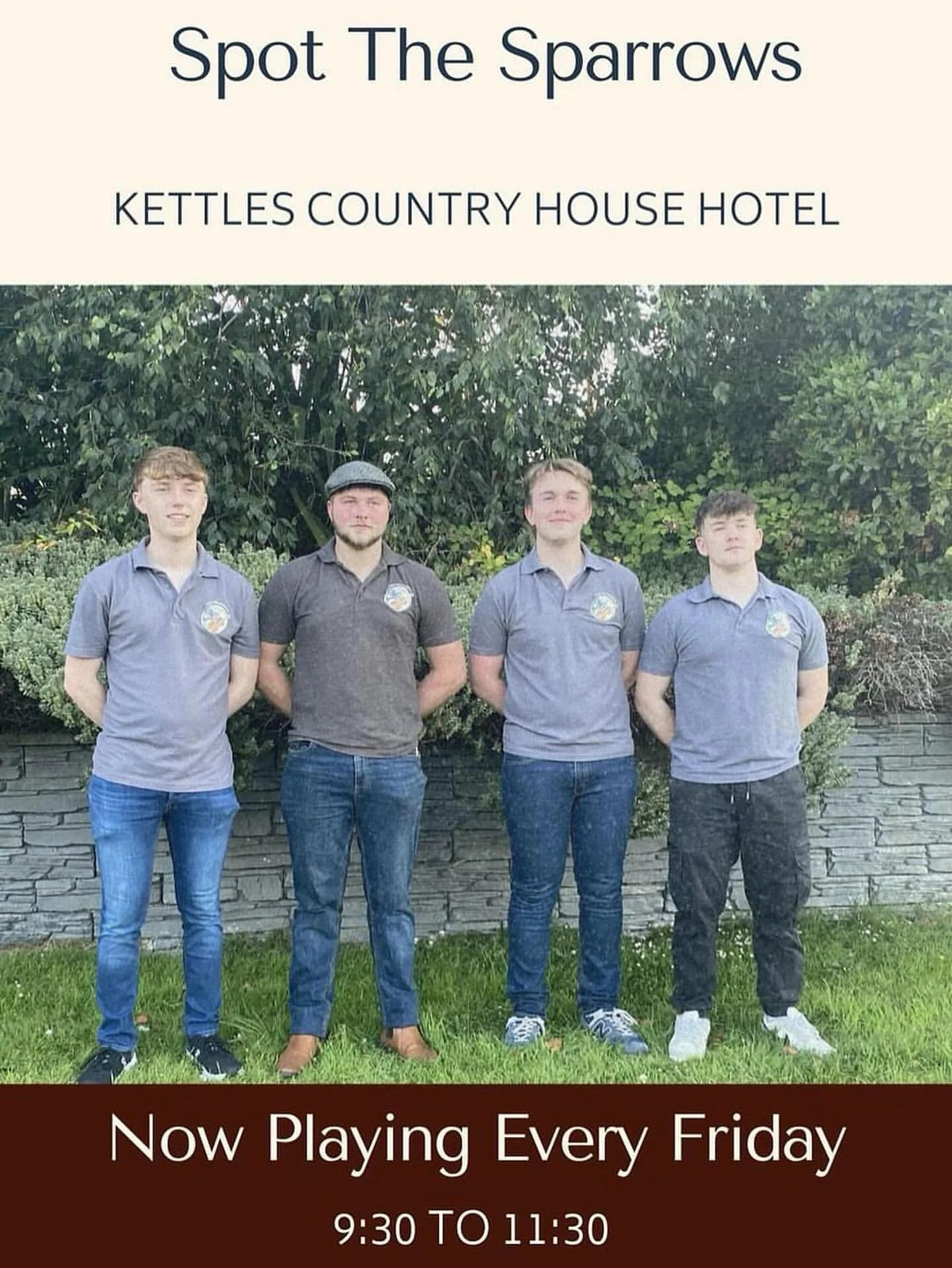 🎶 Live Music Fridays Just Got Better! 🎶

Join us at Kettles Country House Hotel for an unforgettable night with Spot The Sparrows &mdash; playing every Friday from 9:30 to 11:30 PM in the Main Lounge.

Grab a drink, find your spot, and let the musi