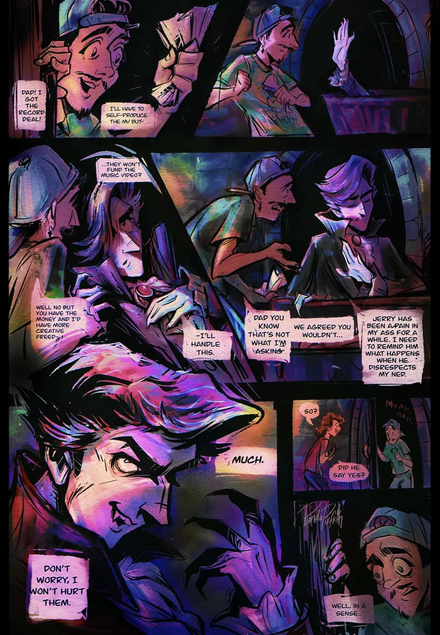 My dad is rich....and a record label exec