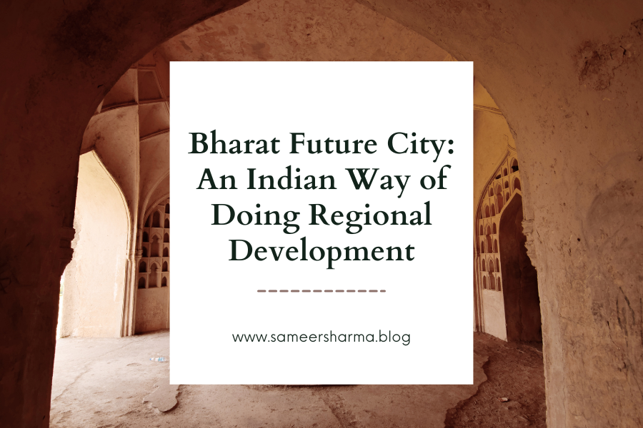 Bharat Future City: An Indian Way of Doing Regional Development