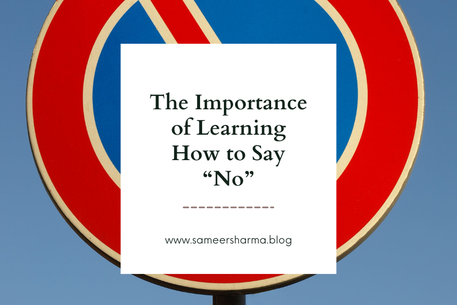 The Importance of Learning How to Say “No”