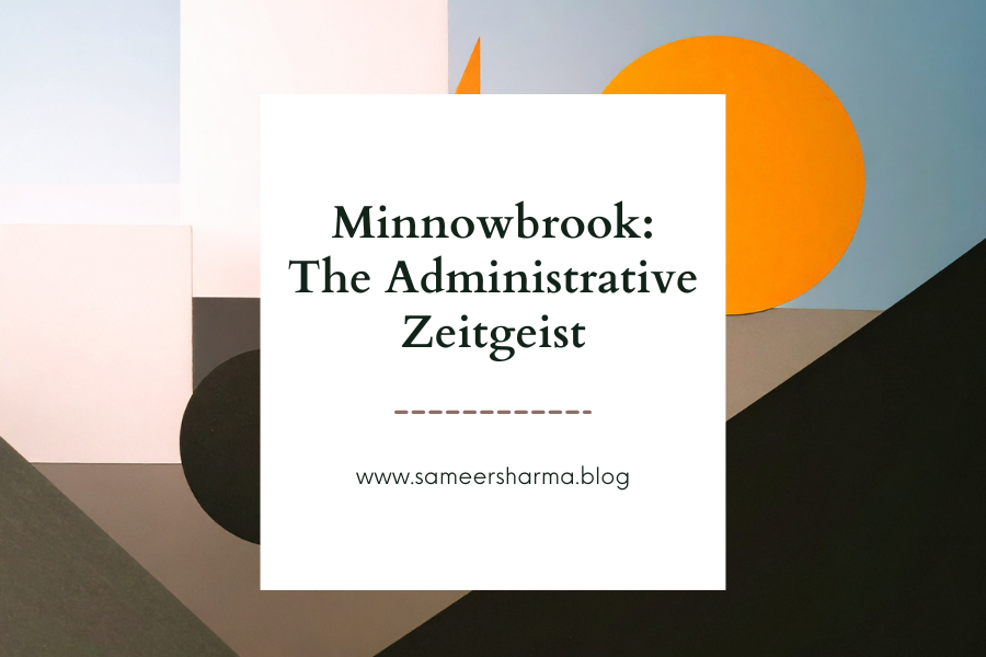 Minnowbrook: The Administrative Zeitgeist