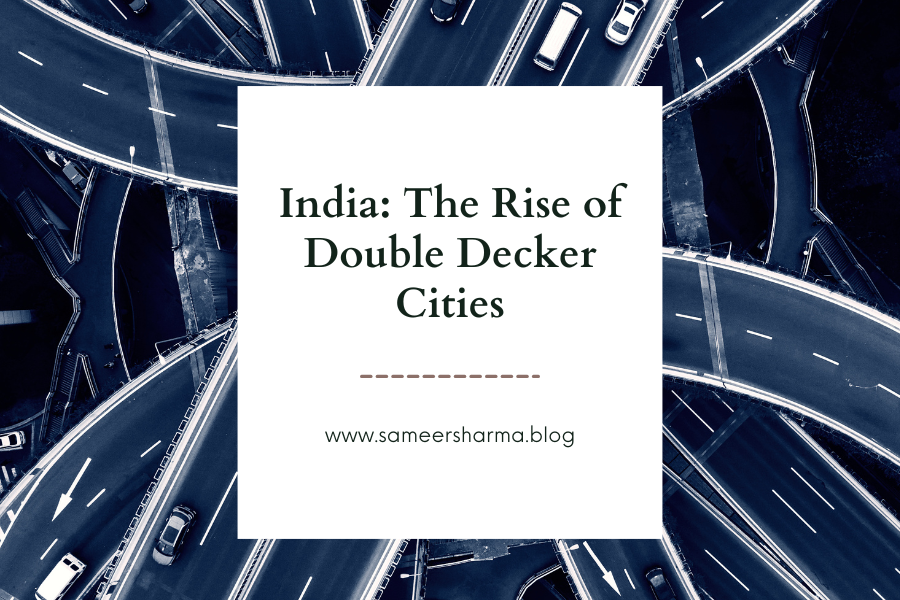 India: The Rise of Double Decker Cities