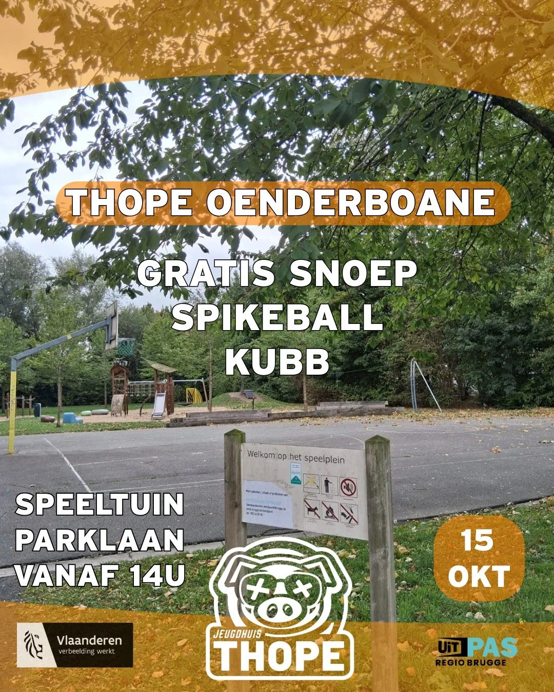 Op woensdag 15 oktober trekken we met Thope Oenderboane naar de speeltuin aan de Parklaan in Sint-Michiels voor een gezellige namiddag met Spikeball, Kubb en andere leuke spelletjes in het park!🌳
Je kan ook snoep winnen!!🍬

📍 Speeltuin Parklaan &n