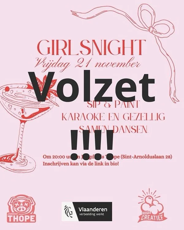 Wauuuuw, in slechts enkele dagen tijd is onze girlsnight helemaal volzet!
Niet getreurd, er komen 2 superleuke workshops aan op donderdagavonden 13 en 27 november. 
Save the date(s), hou onze socials in de gaten en zorg dat je er dan snel bij bent!