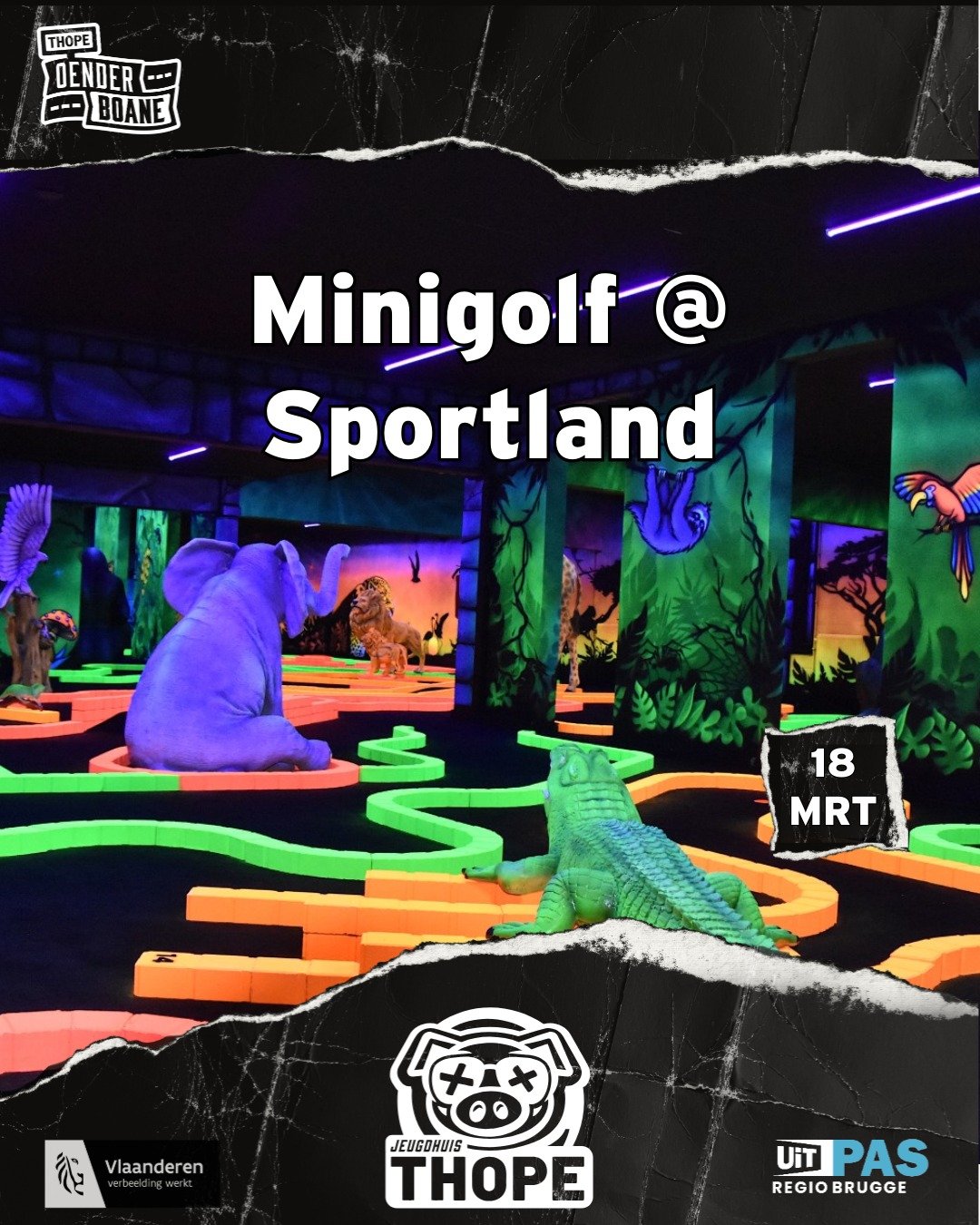 18 maart gaan we samen naar Sportland Blacklight Minigolf voor een leuke namiddag vol glow-in-the-dark minigolf! 🏌️&zwj;♂️✨

📍 Afspraak aan het jeugdhuis om 14u.
💰 Kostprijs: &euro;5 per persoon.

Zin in een sportieve en gezellige activiteit in ee