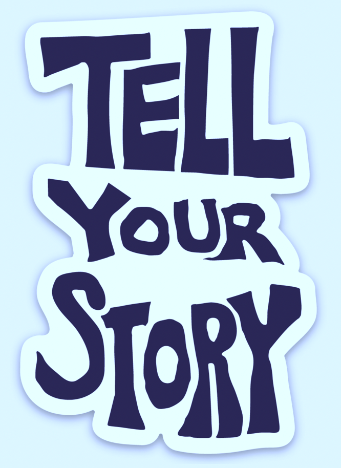 Tell Your Story Sticker (mint green)