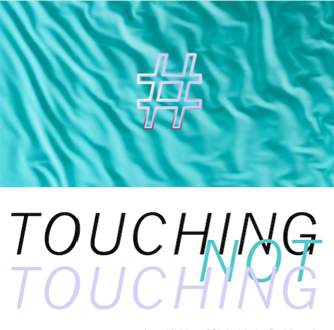 Touching, not touching