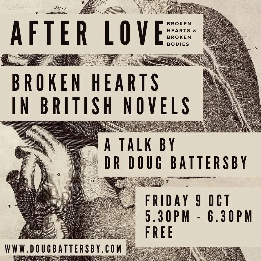 Heartbreak in British Novels: Talk by Dr Doug Battersby