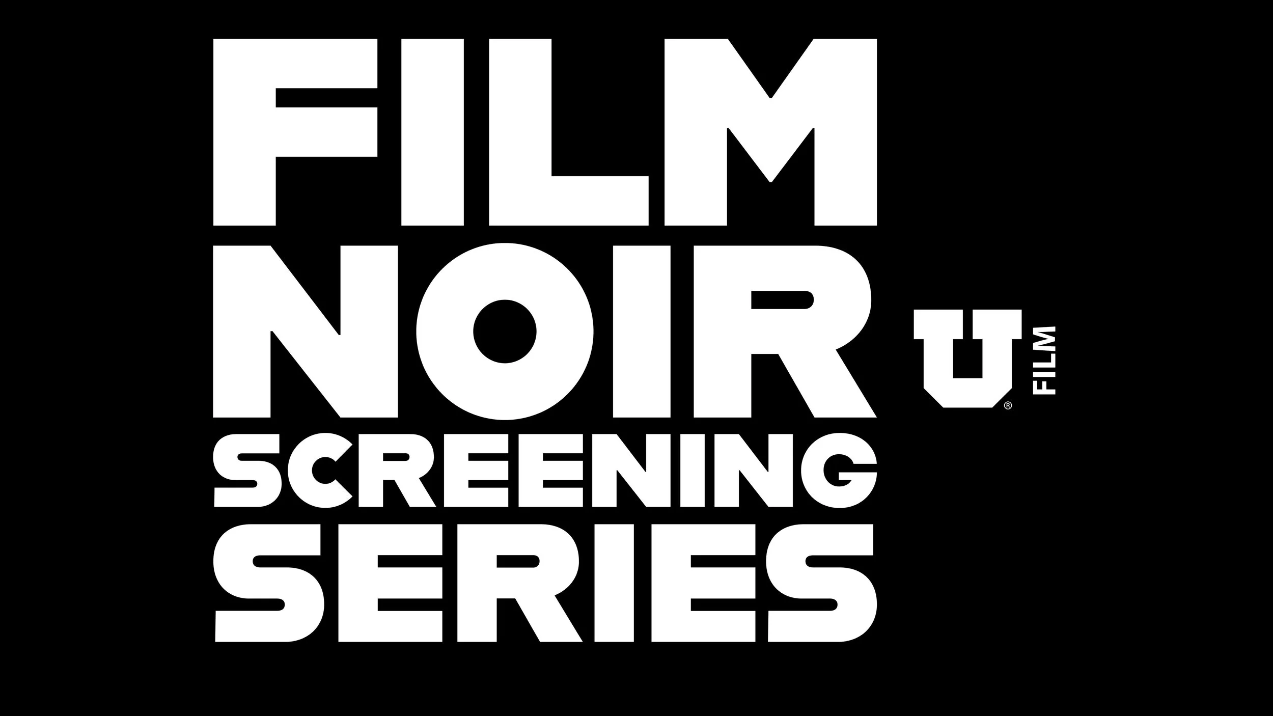 Announcing the Film Noir Screening Series